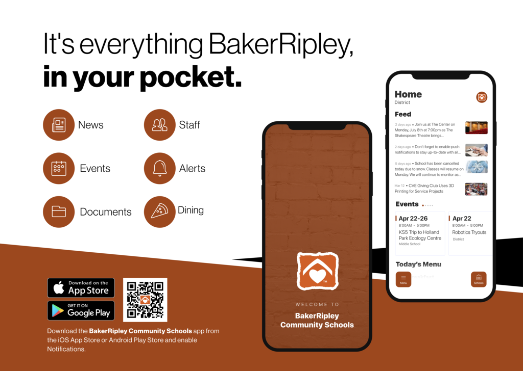 It's everything BakerRipley in your pocket. News events documents staff alerts and dining. There is a graphic of the new app for the school and a  QR barcode. 